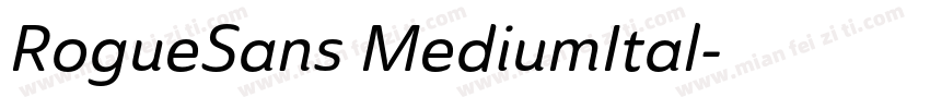 RogueSans MediumItal字体转换
